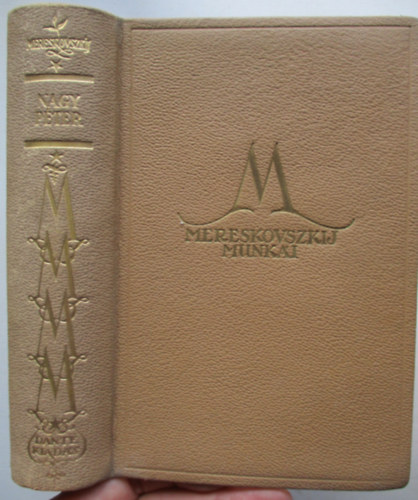 Dimitrij Mereskovszki - Nagy Péter I-II. (teljes mű, egy kötetben)