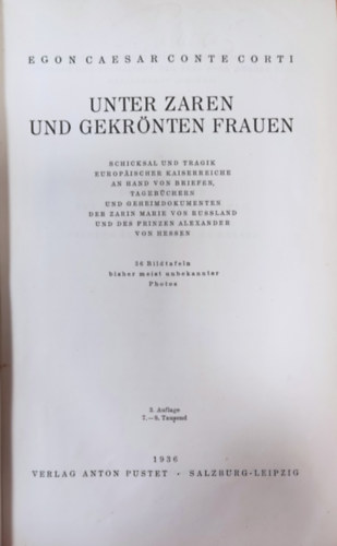 Egon C�sar C. Corti - Unter Zaren und gekr�nten Frauen