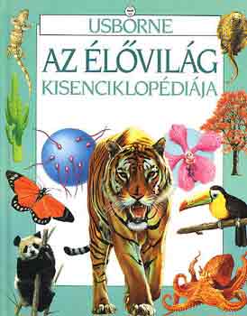 Leslie Colvin-Emma Speare - Usborne - Az lvilg kisenciklopdija