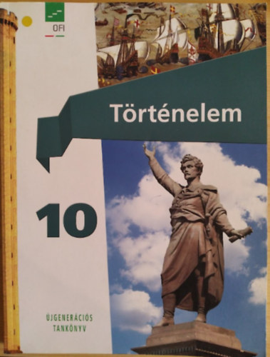 Borhegyi Pter - Trtnelem 10. (OFI)