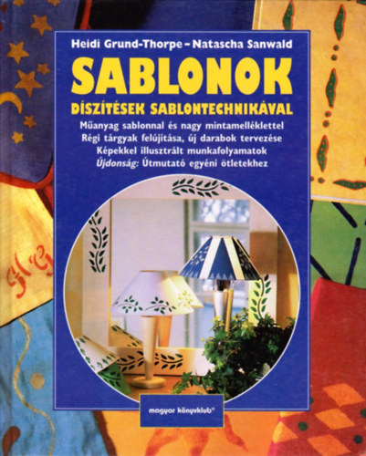 N.Sanwald H. Grund-Thorpe - Sablonok - Dsztsek sablontechnikval