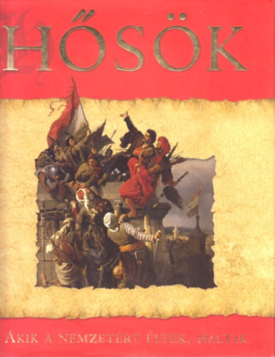 Simon Istv�n - H�s�k - Akik a nemzet�rt �ltek, haltak