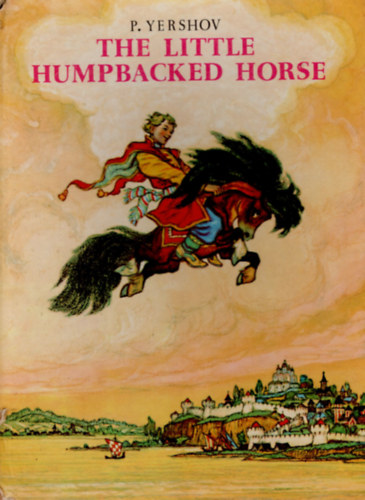 P. Yershov - The little humpbacked horse