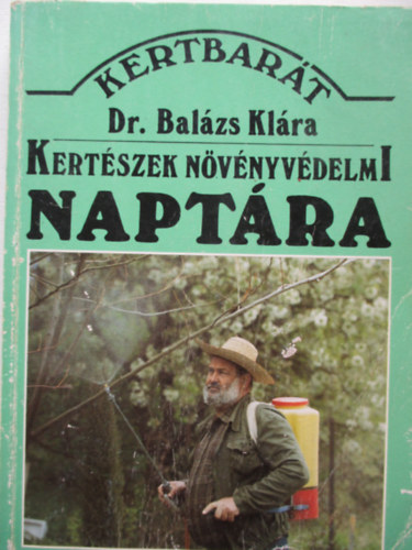 Bal�zs Kl�ra; V�r�s G�za - Kert�szek n�v�nyv�delmi napt�ra