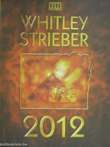 Whitley Strieber - 2012 HBOR A LELKEKRT - Metropolis Knyvek