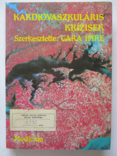 Gara Imre - Kardiovaszkulris krzisek
