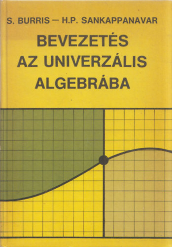 S.-Sankappanavar, H.P. Burris - Bevezets az univerzlis algebrba