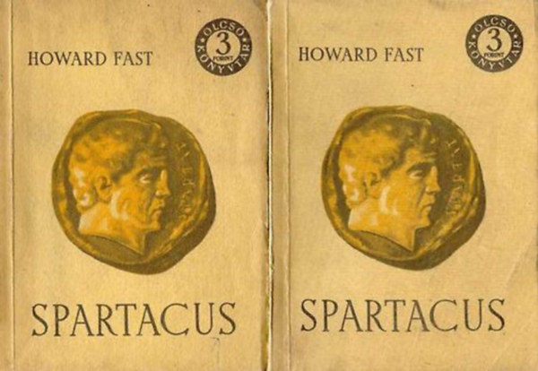 Howard Fast - Spartacus I-II. (olcs knyvtr)