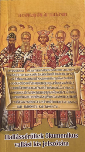 Szakály Ernő - Hallássérültek ökumenikus vallási kis jelszótára