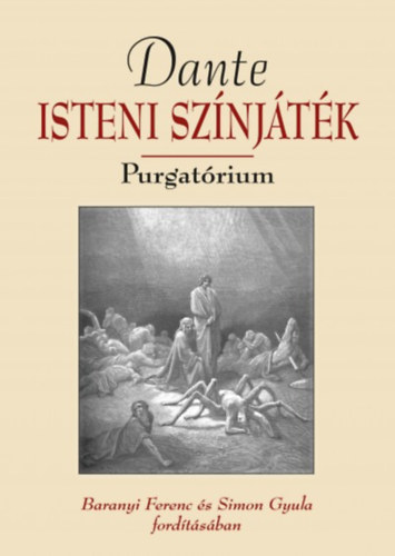 Dante Isteni sznjtk - Purgatrium