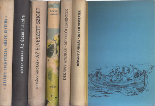 D�k�ny Andr�s - 6 db. ifj�s�gi reg�ny (Jokk� visszat�r + Mexik�i leg�nyek + Kossuth Lajos tenger�sze + Az elveszett sziget + Az �ce�n cs�sz�ra + Csemp�szek, h�s�k, kik�t�k)