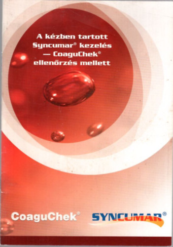 Syncumar  - A kzben tartott syncumar kezels -  CoaguChek ellenrzs mellett