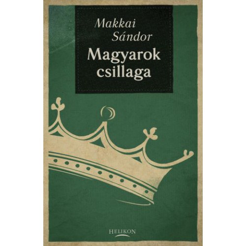 Makkai Sndor - Magyarok csillaga