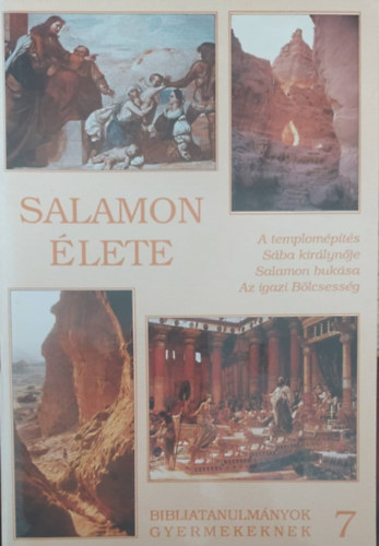 Salamon lete - A templompts - Sba kirlynje - Salamon buksa - Az igaz Blcsessg