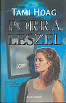 Tami Hoag - Porr� leszel
