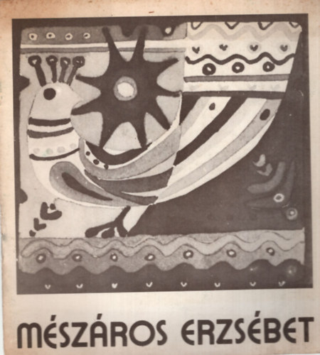 Szakl Edit - Mszros Erzsbet iparmvsz killtsi katalgus Miskolci Galria 1980. februr 24-mrcius 23.