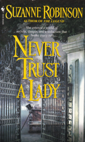 Suzanne Robinson - Never Trust a Lady