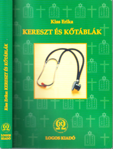 Kiss Erika - Kereszt s ktblk (dediklt)