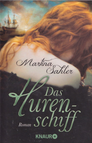 Martina Sahler - Das Hurenschiff.