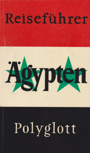 Hans Strelocke - Agypten (Polyglott Reisefuhrer)