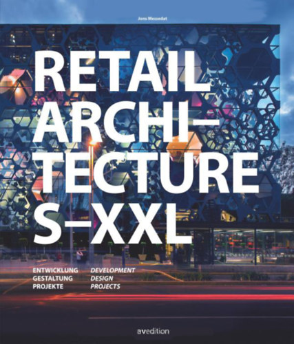 Jons Messedat - Retail architecture S-XXL
