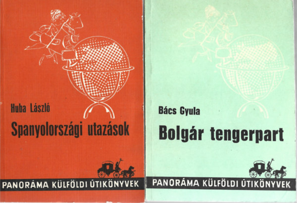 2 db Panorma Klfldi tiknyvek, Haba Lszl: Spanyolorszgi utazsok, Bcs Gyula: Bolgr tengerpart