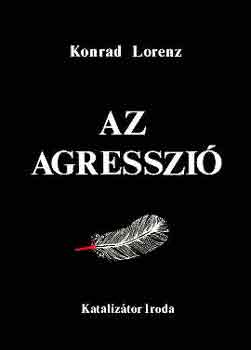 Konrad Lorenz - Az agresszi