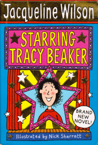 Jacqueline Wilson - Starring Tracy Beaker