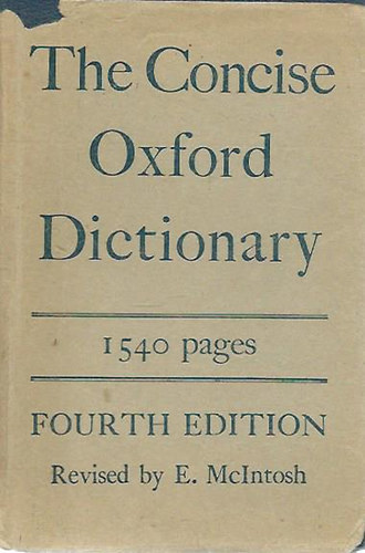 E. McIntosh - The Concise Oxford Dictionary of Current English