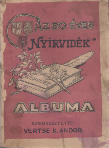 Vertse K. Andor - Az 50 ves "Nyrvidk" albuma