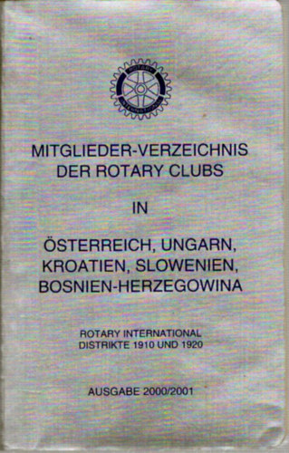 Mitglieder-Verzeichnis der Rotary Clubs in �sterreich, Ungarn, Kroatien, Slowenien, Bosnien-Hercegwina