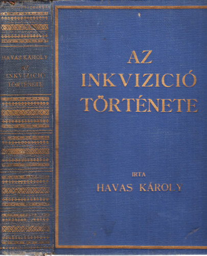Havas Kroly - Az inkvizci trtnete