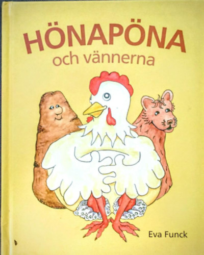 Eva Funck - Hönapöna och vännerna