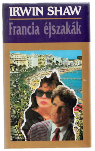 Irwin Shaw - Francia �jszak�k