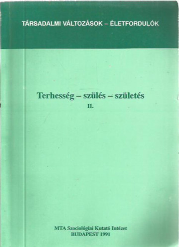 Hank Katalin  (szerk.) - Terhessg-szls-szlets II.