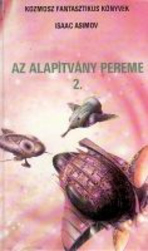Isaac Asimov - Az alapítvány pereme 2.
