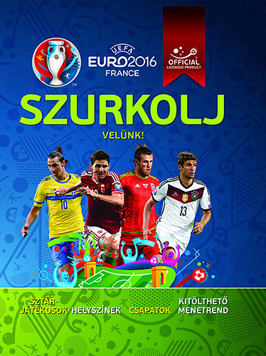 UEFA Euro 2016 France - Szurkolj velnk!