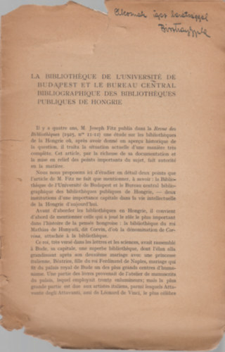 Jules De Bisztray - La bibliothque de l'universit de budapest et le bureau central bibliographique des bibliotheques publiques de hongrie par Jules de Bisztray