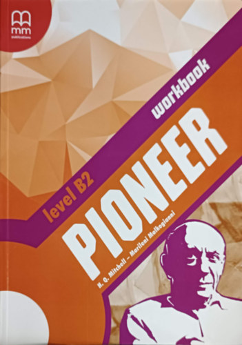 Marileni Malkogianni H. Q. Mitchell - Pioneer level B2 - workbook