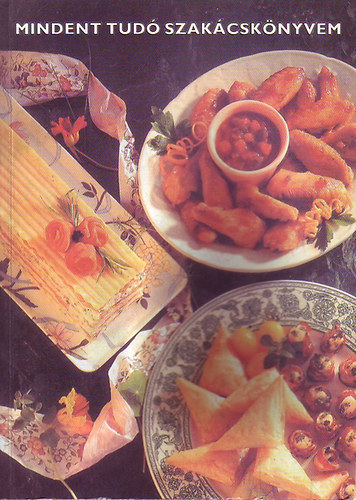 K. T�th Kl�ra  (szerk.) - Mindent tud� szak�csk�nyvem