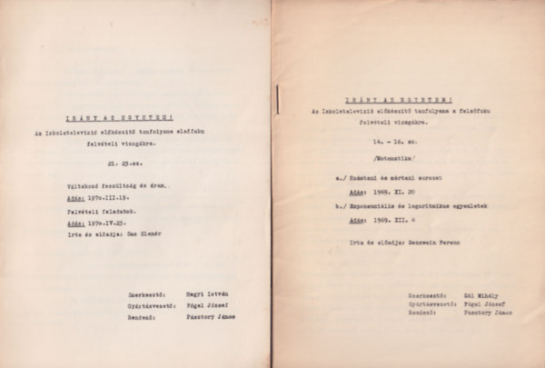 Hegyi Istvn, Genzwein Ferenc, Sas Elemr Gl Mihly  (szerk.) - 3 db matematika fzet: Az Iskolatelevizi elkszt tanfolyama a felsfoku felvteli vizsgkra 14-16., 17. 19. , 21. 23. szmok