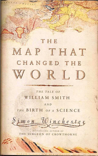 Simon Winchester - The Map That Changed the World