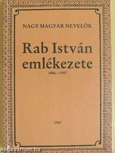 SZERZ Rab Zsuzsa - Balzs Jnos - Rab Istvn emlkezete 1886-1957