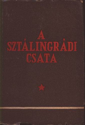 Zamjatin-Szavin-Borovjev-Parotykin - A sztálingrádi csata rövid leírása