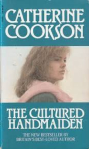 Catherine Cookson - The Cultured Handmaiden