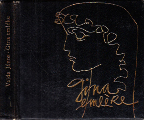 Vajda J�nos - Gina eml�ke (sz�mozott)