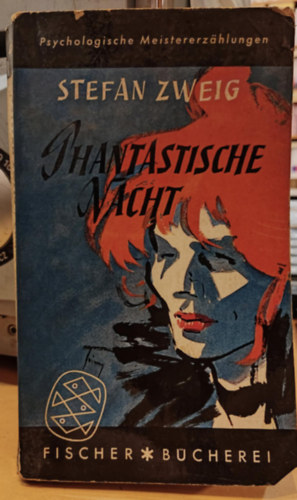 Stefan Zweig - Phantastische Nacht