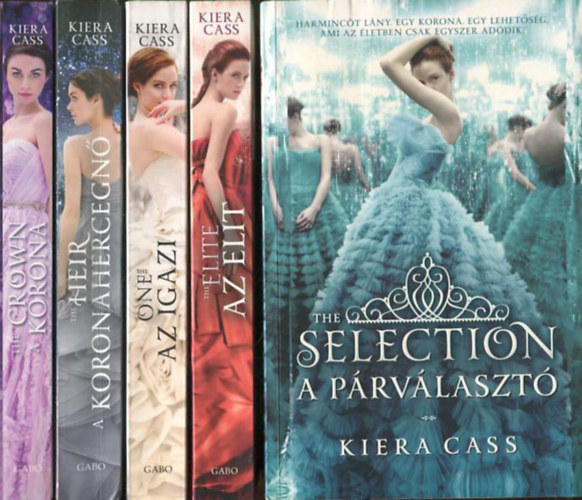 Kiera Cass - A Párválasztó sorozat I-V. (1-5.) / A Párválasztó, Az Elit, Az Igazi, A koronahercegnő, A korona