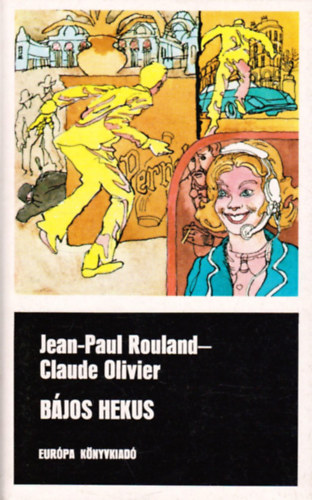 Jean-Paul Rouland-Claude Oliver - Bjos Hekus