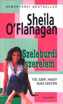 Sheila O'Flanagan - Szeleburdi szerelem